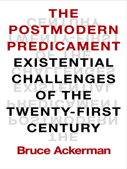 Title details for The Postmodern Predicament by Bruce Ackerman - Available